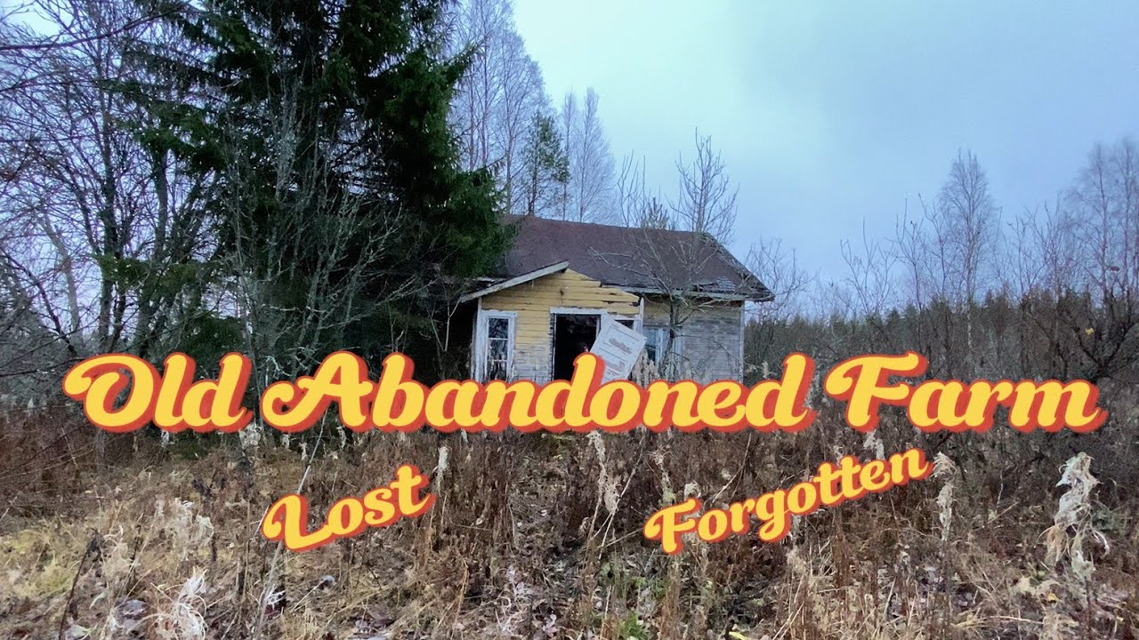 Old Abandoned Farm