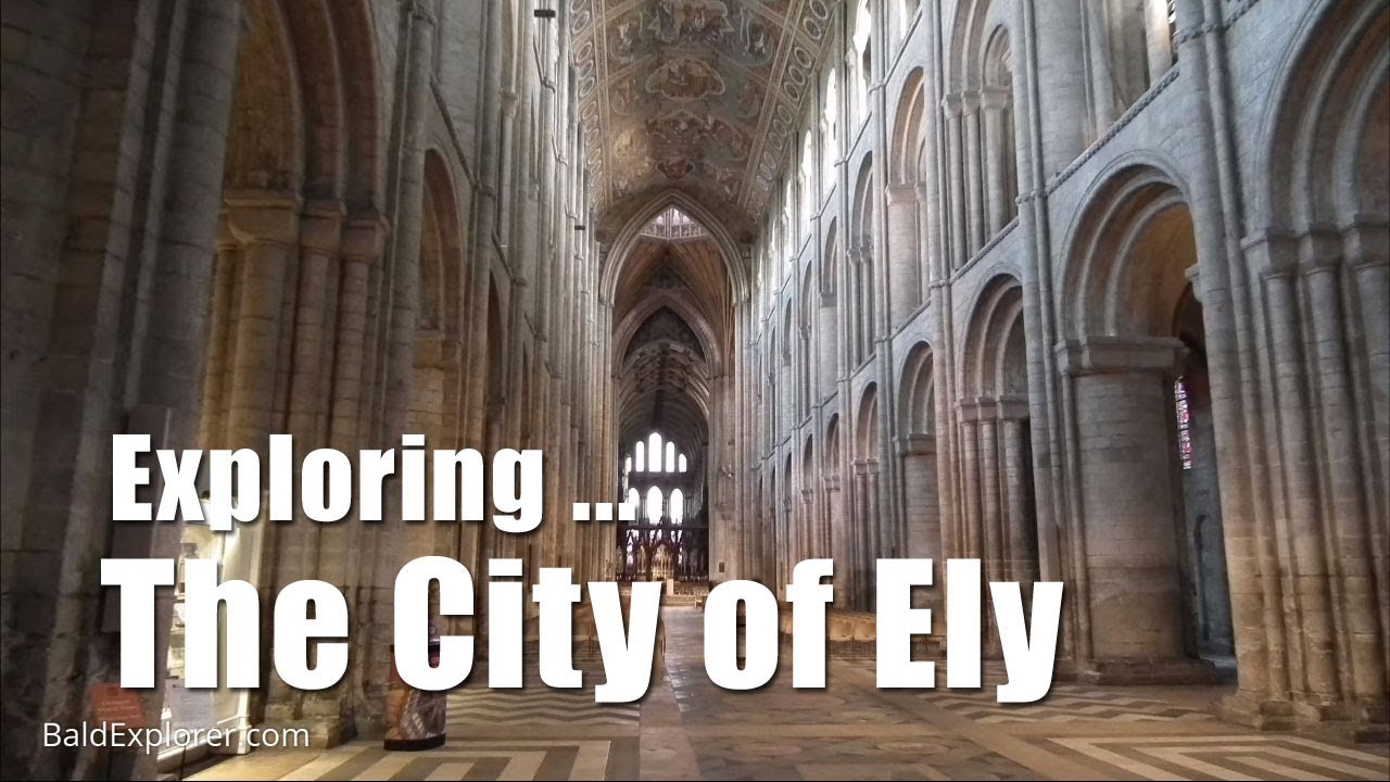 Walks in England: Exploring Ely in Cambridgeshire