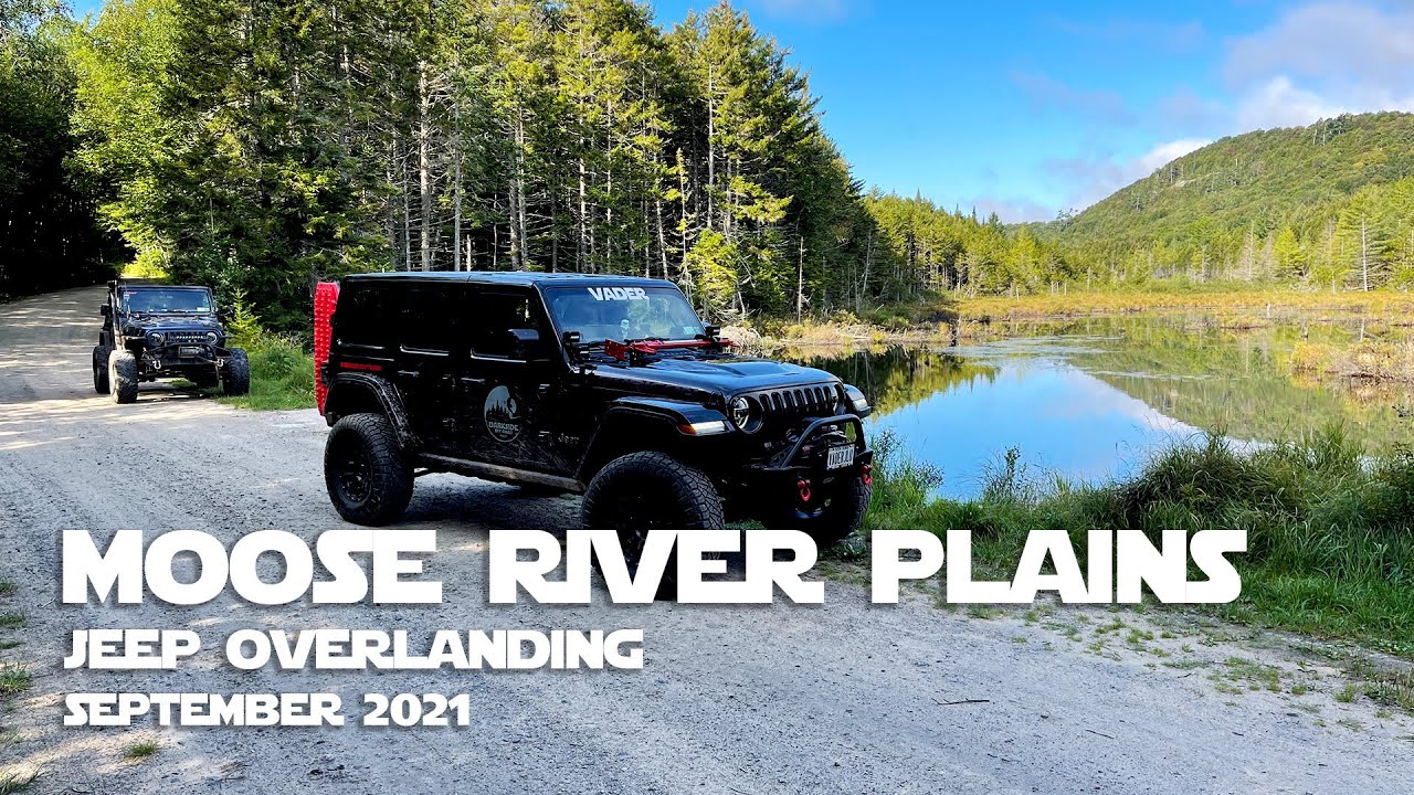 Moose River Plains Jeep Overlanding - September 2021