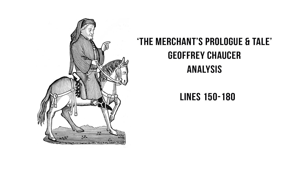 'The Merchant's Prologue & Tale' - Lines 150-180 Analysis