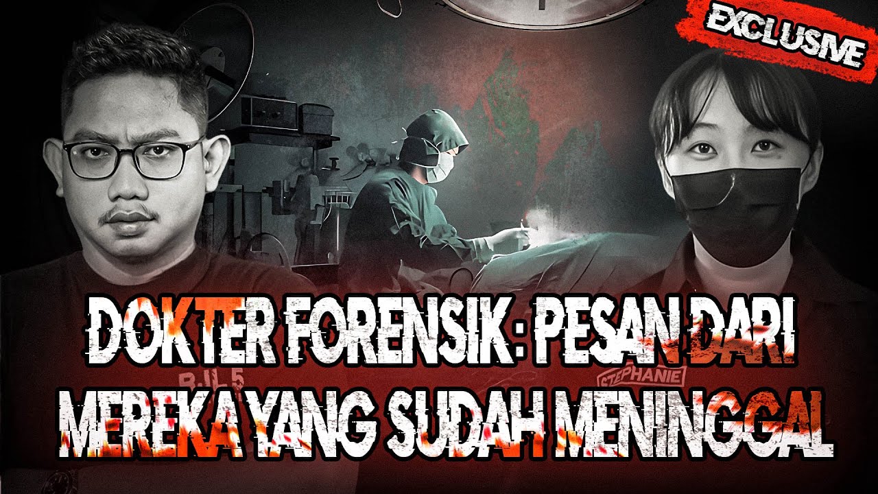 DOKTER FORENSIK : TERNYATA DIA SUDAH MENINGGAL 3 HARI YANG LALU 