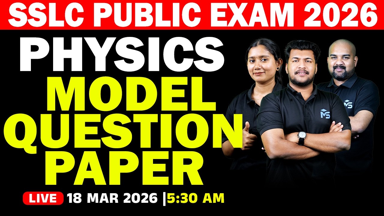 SSLC Public Exam 2026 | Physics Model Question Paper | LIVE | MS SOLUTIONS