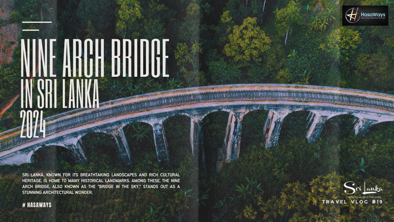 Nine Arch Bridge in Ella, Sri Lanka