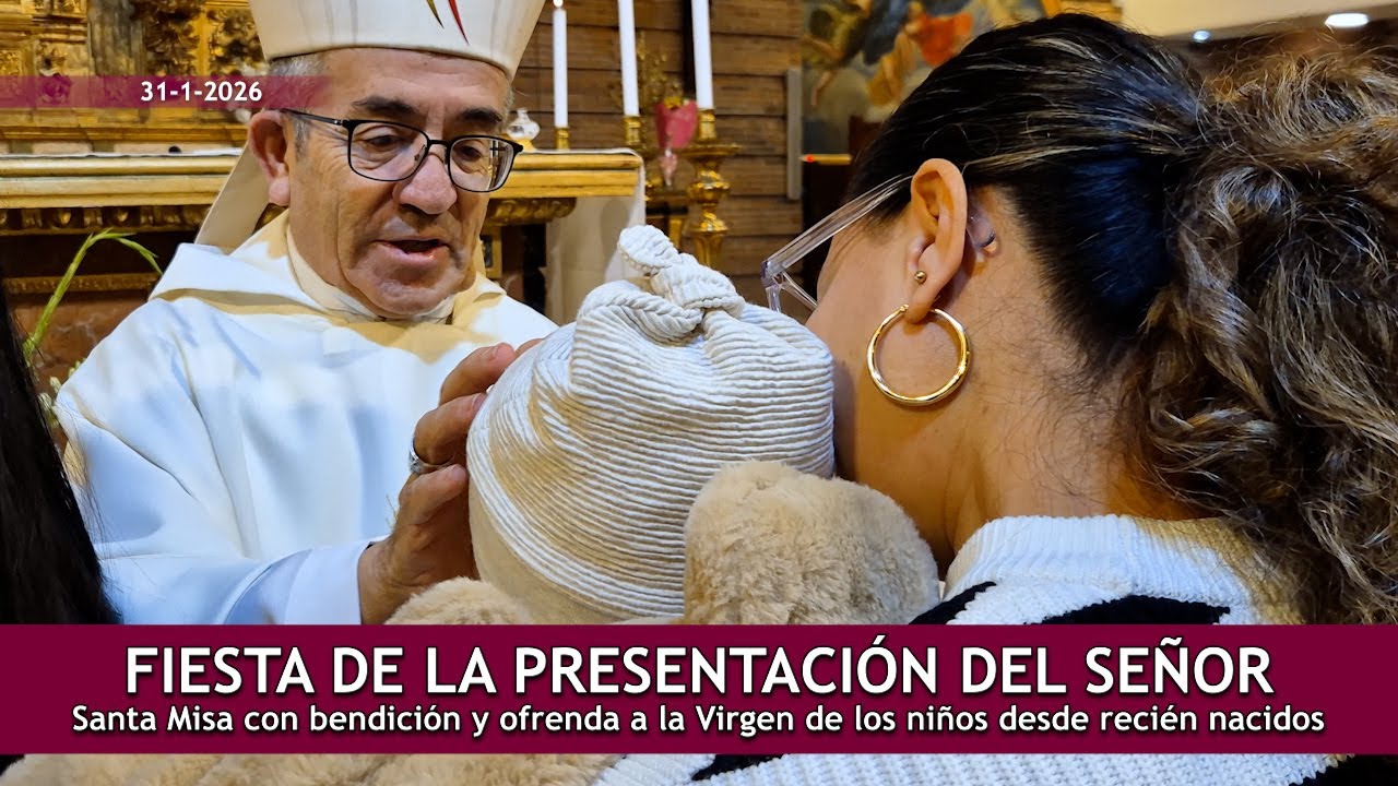 Fiesta Presentación del Señor 2026 - Homilía Mons. Luis Argüello