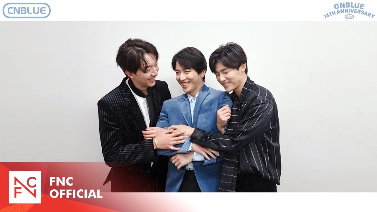 [CNBLUE 13th Anniversary Thanks Message] - From. CNBLUE