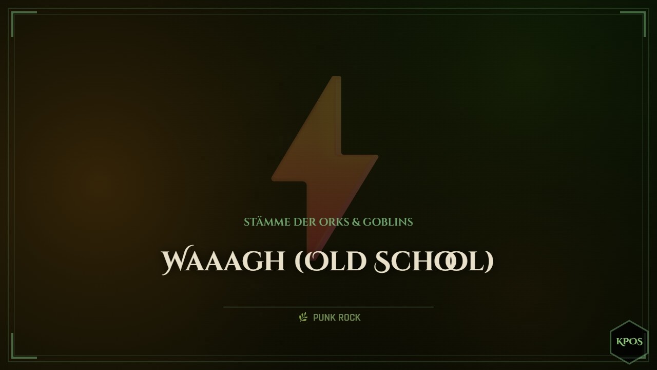 KPOS / Orks / Waaagh (OldSchool) / ToW / Music / Punk Rock