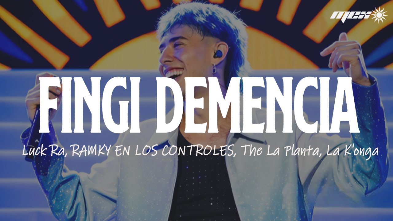 Luck Ra, RAMKY EN LOS CONTROLES, The La Planta, La K'onga - FINGI DEMENCIA (CUARTETO)