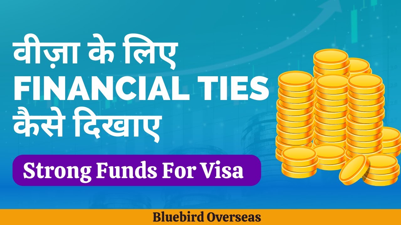 How to Show Strong Financial Ties for Any Country Visa