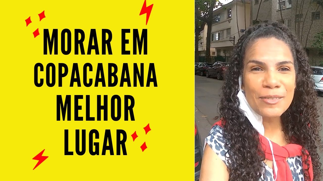 O melhor lugar para morar em Copacabana -  Bairro Peixoto - Rio de Janeiro