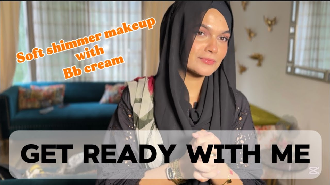 Zoush | Bb Cream Makeup Tutorial | Get Ready With Me