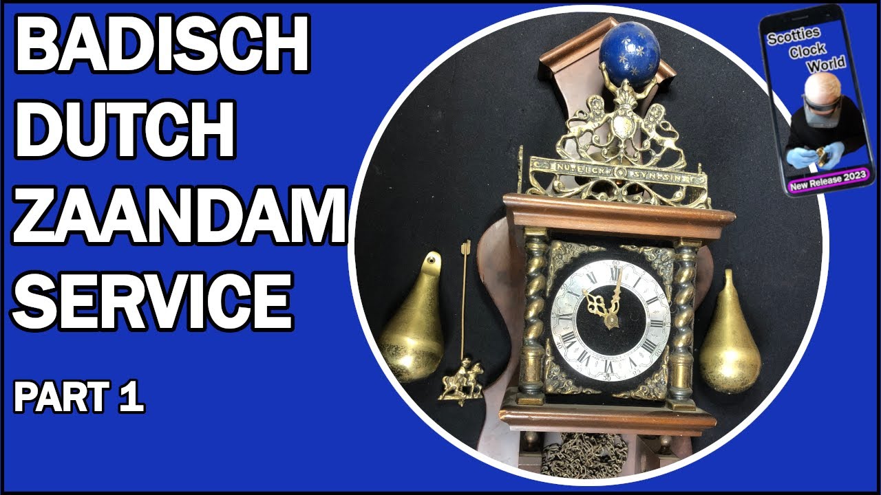 Badisch Zaandam 8 Day Clock Service - Part 1