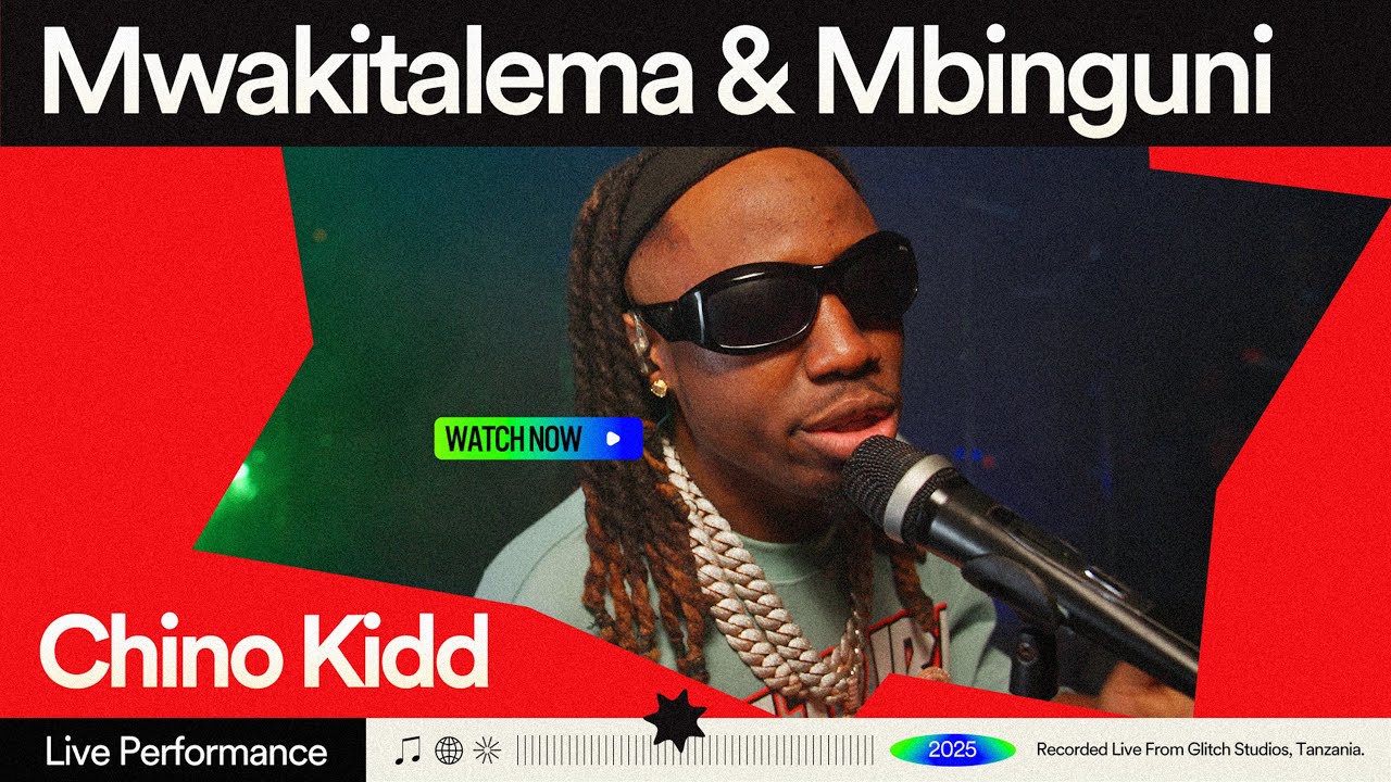 Chino Kidd -  Mwakitalema & Mbinguni | Glitch Session
