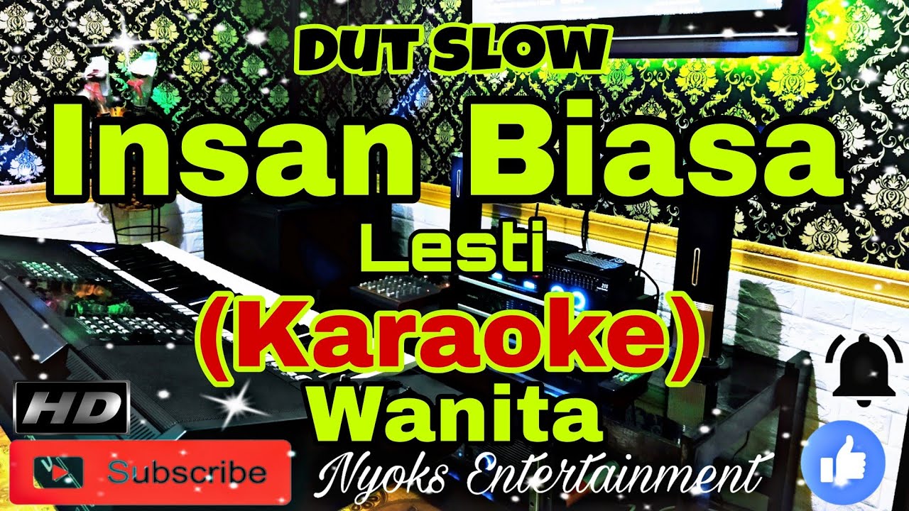 INSAN BIASA - Lesti (KARAOKE) Dangdut || Nada Wanita G minor