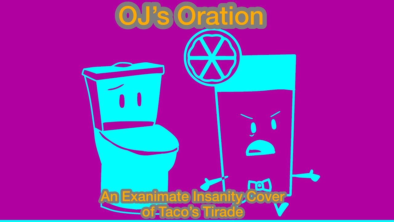 OJ’s Oration (A Taco’s Tirade Cover)