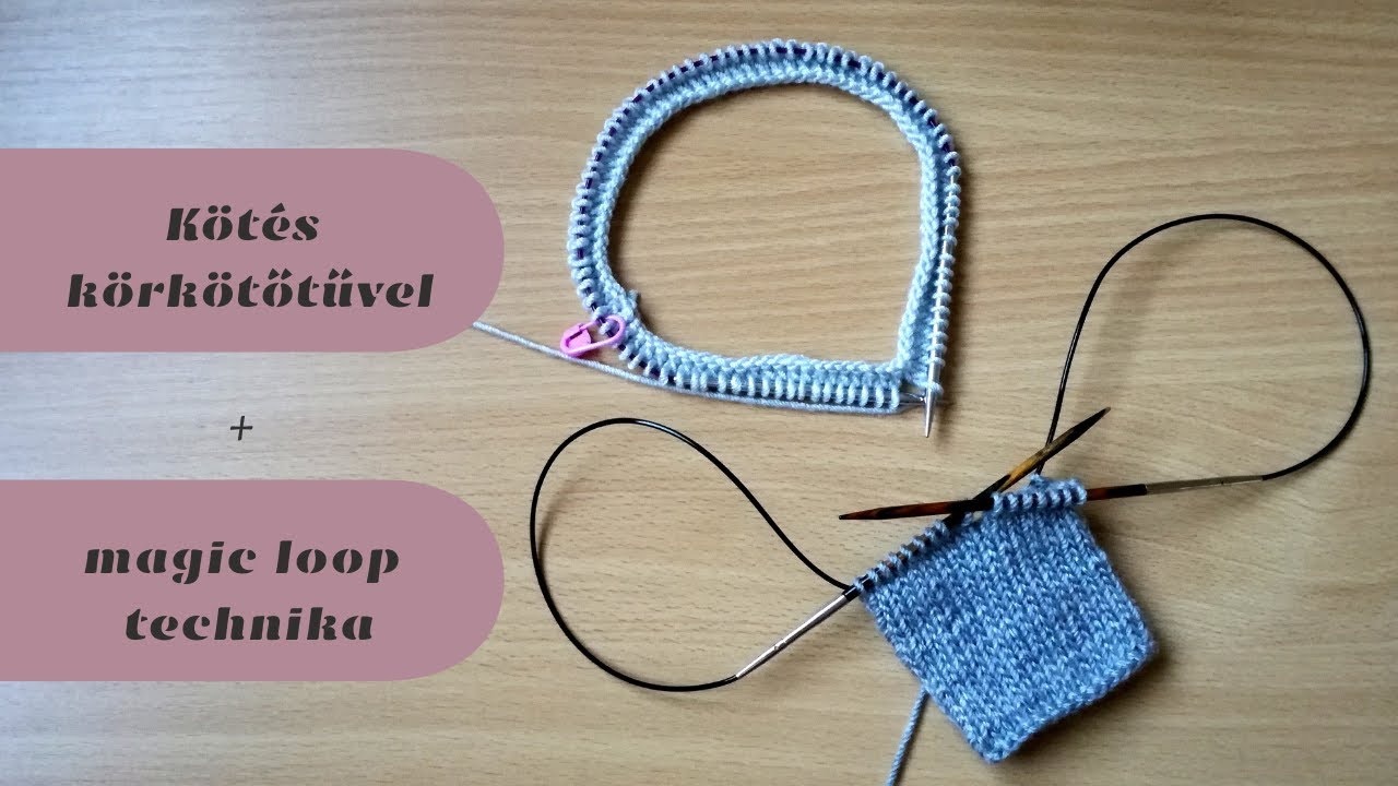 K&ouml;t&eacute;s k&ouml;rk&ouml;tőtűvel + magic loop technika