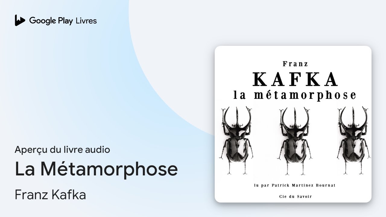 La M&eacute;tamorphose de Franz Kafka &middot; Extrait du livre&nbsp;audio