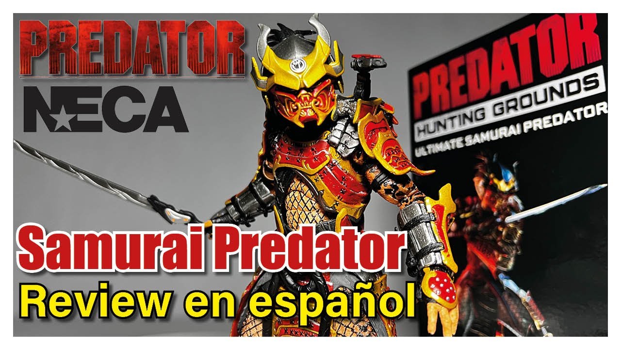 NECA Ultimate Samurai Predator - Predator: Hunting Grounds | Review en espa&ntilde;ol