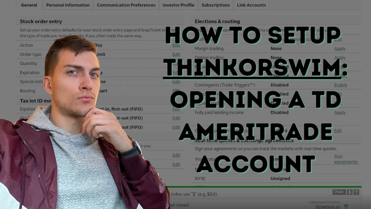 Opening a TD Ameritrade Account | How to Setup ThinkorSwim