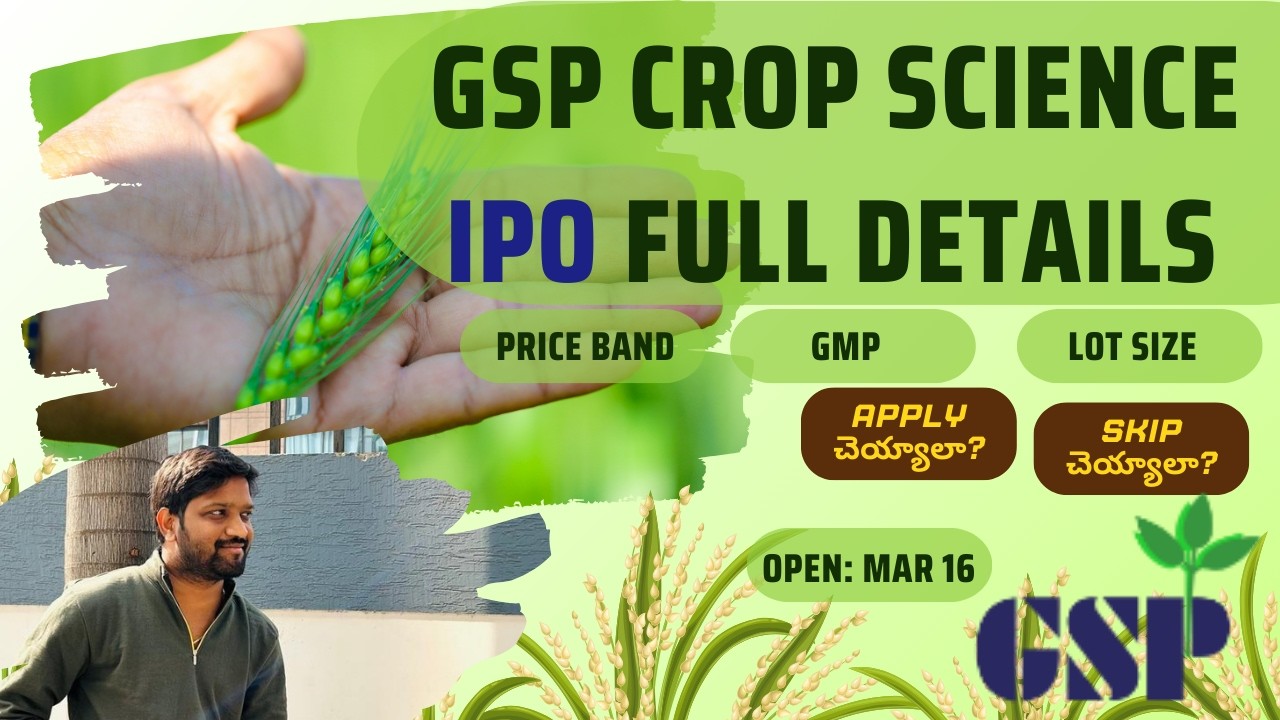 GSP Crop Science IPO Full Details | Price Band ₹304&ndash;₹320 | Apply or Skip? | GMP | Lot Size | Telugu