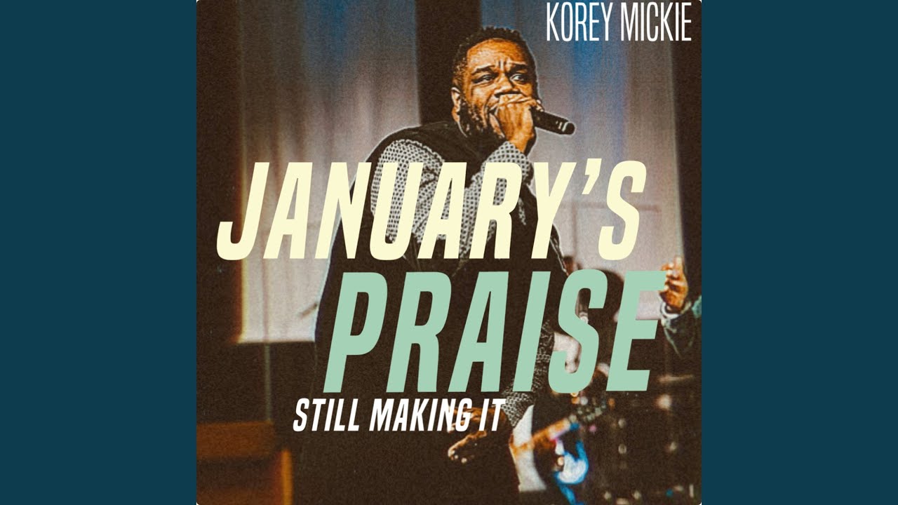 January's Praise (Overflow)