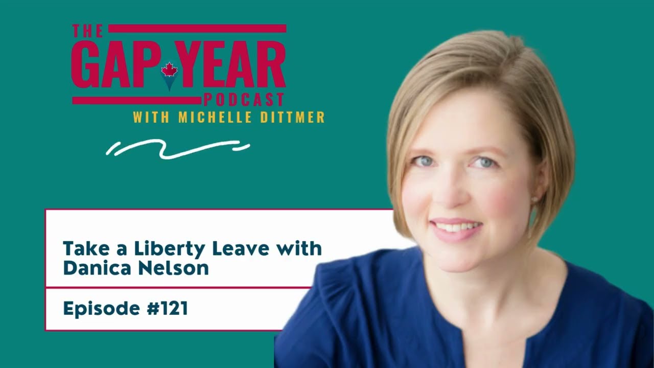Take a Liberty Leave: Danica Nelson on Burnout, Career Breaks, and Reclaiming Your Life