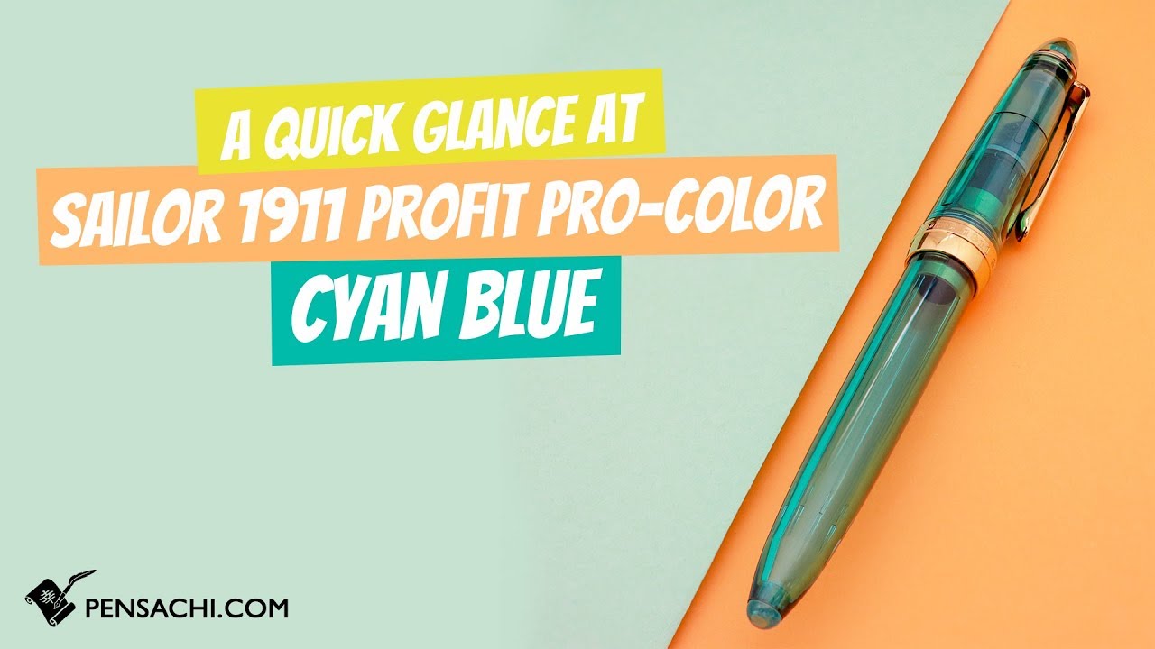 Overview of Sailor 1911 Profit Pro-color Aqua Blue/ Cyan Blue Fountain Pen by Pensachi.com