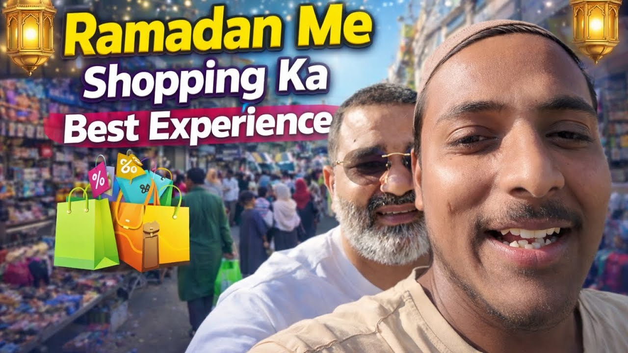 Ramadan Me Shopping ka Best Experience ❤️