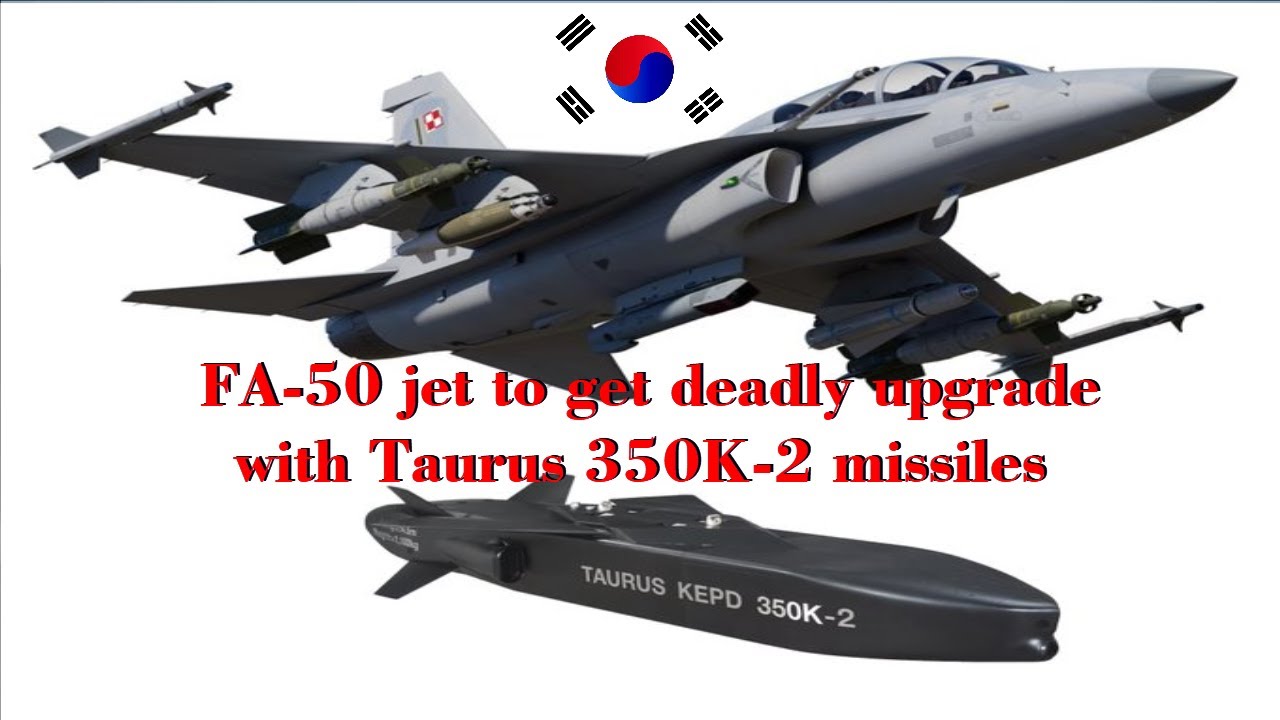 FA-50 jet to get deadly upgrade with Taurus 350K-2 missiles