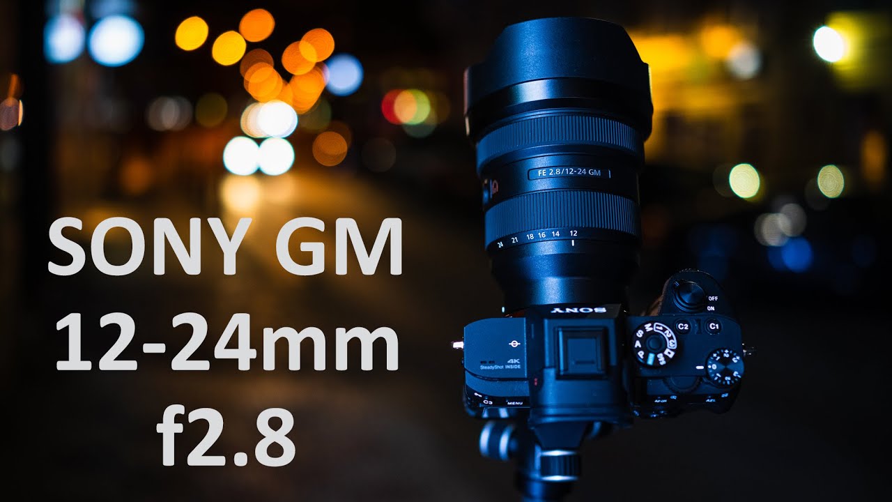 SONY GM 12-24mm f2.8: 