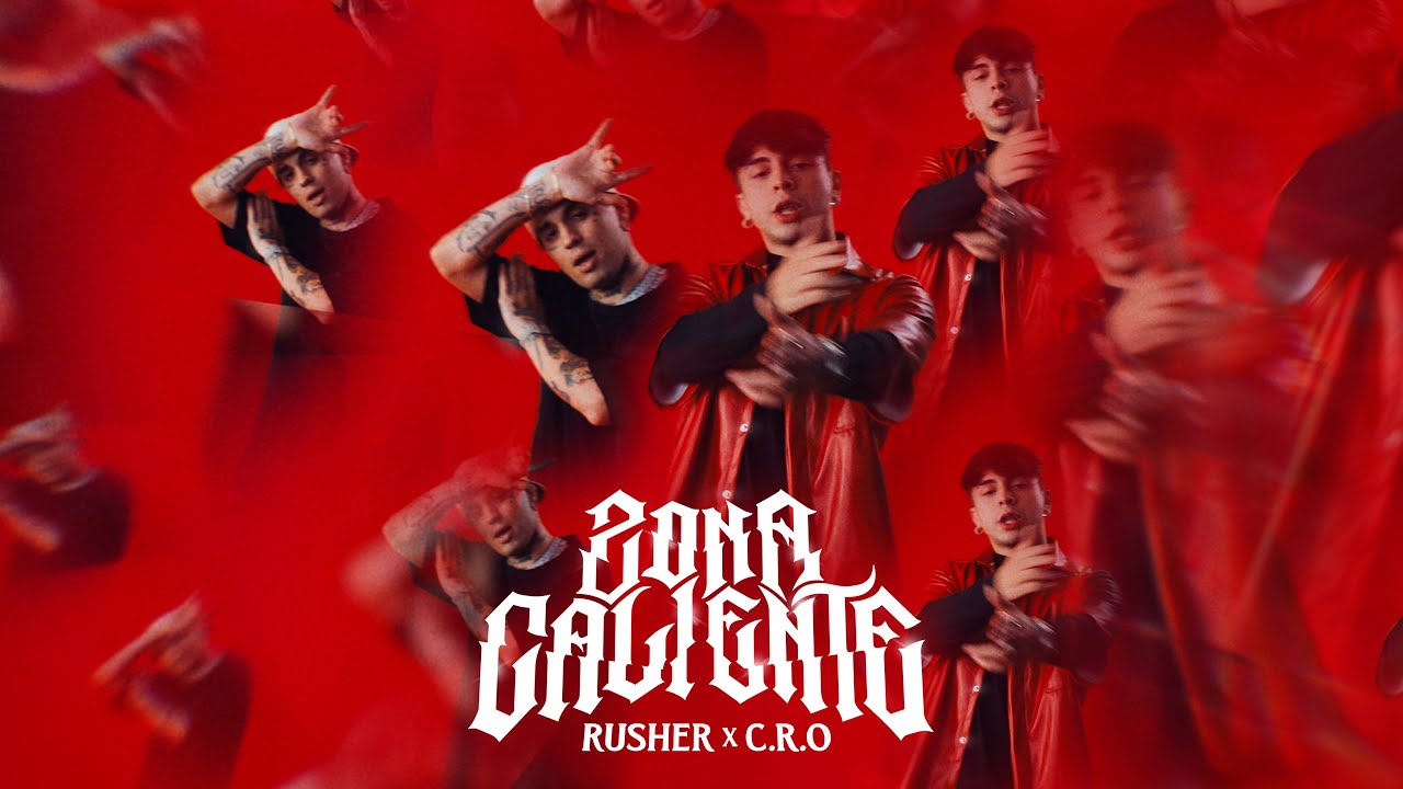 Rusherking feat C.R.O  - Zona Caliente  (Vídeo Oficial)
