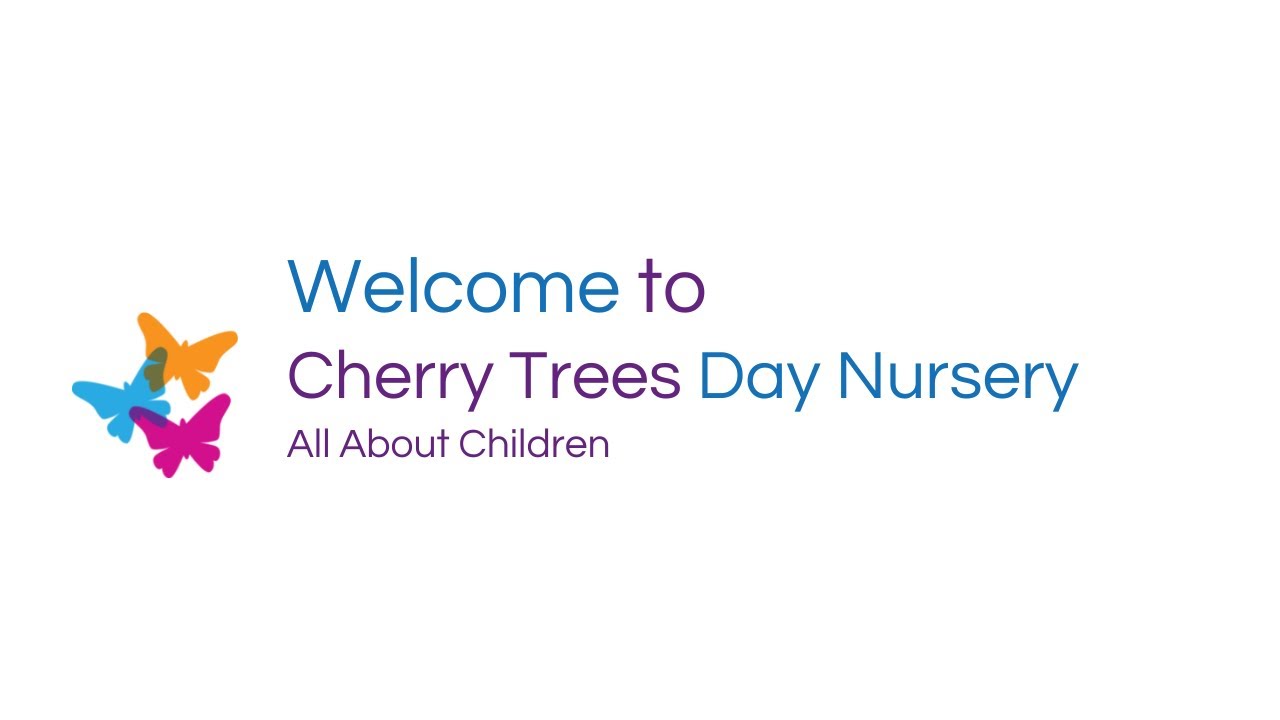 Cherry Trees Day Nursery Virtual Tour