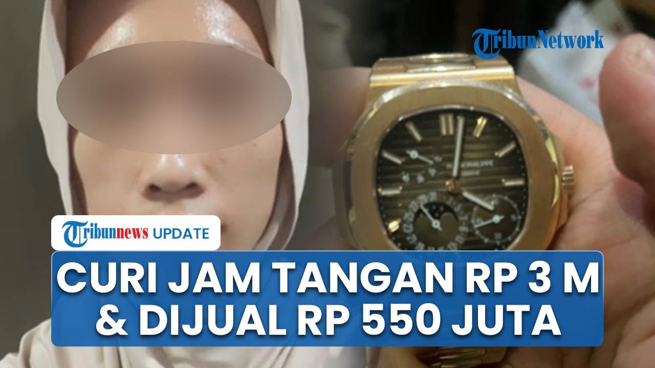 ART di Jaksel Curi Jam Tangan Mewah Senilai Rp 3 M Milik Majikan, Dijual Seharga Rp 550 Juta