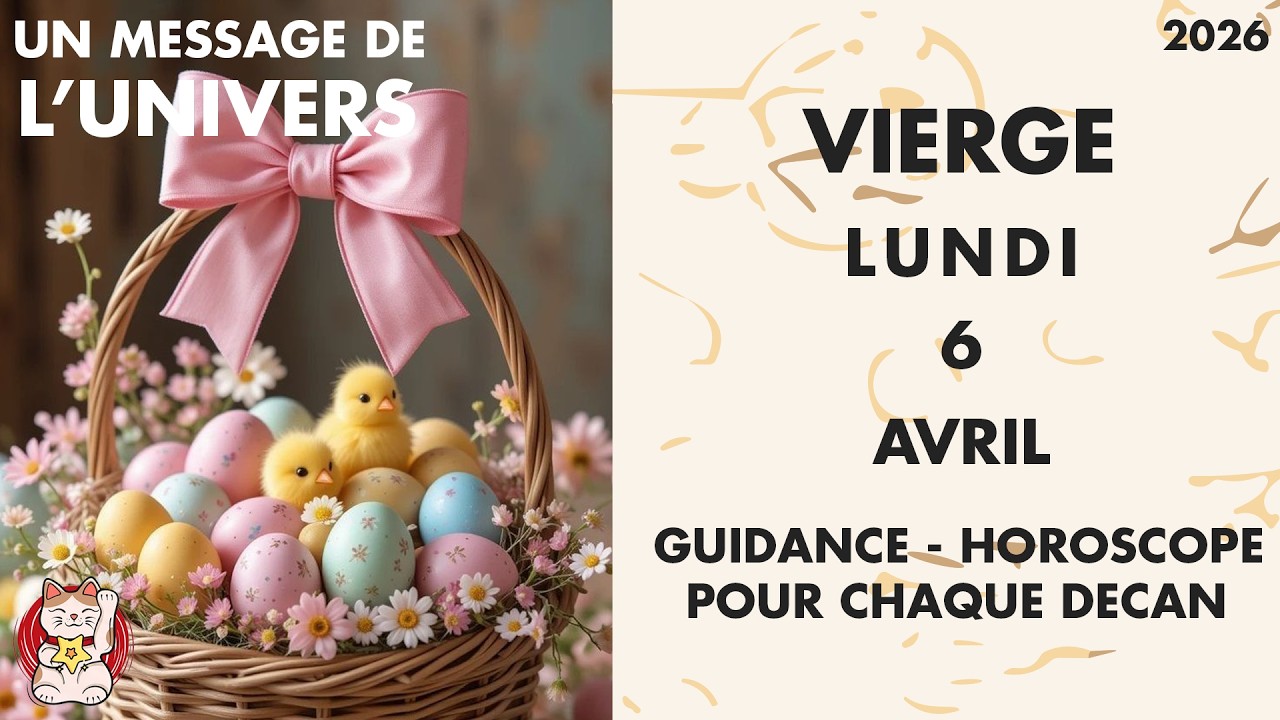 VIERGE LUNDI 6 AVRIL un choix change compl&egrave;tement la situation