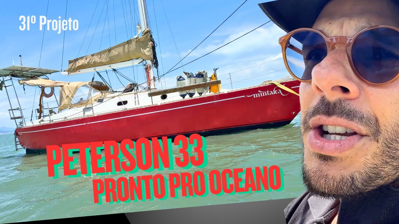 PARTE 01- VOU MOSTRAR O VELEIRO PETERSON 33 - MINTAKA
