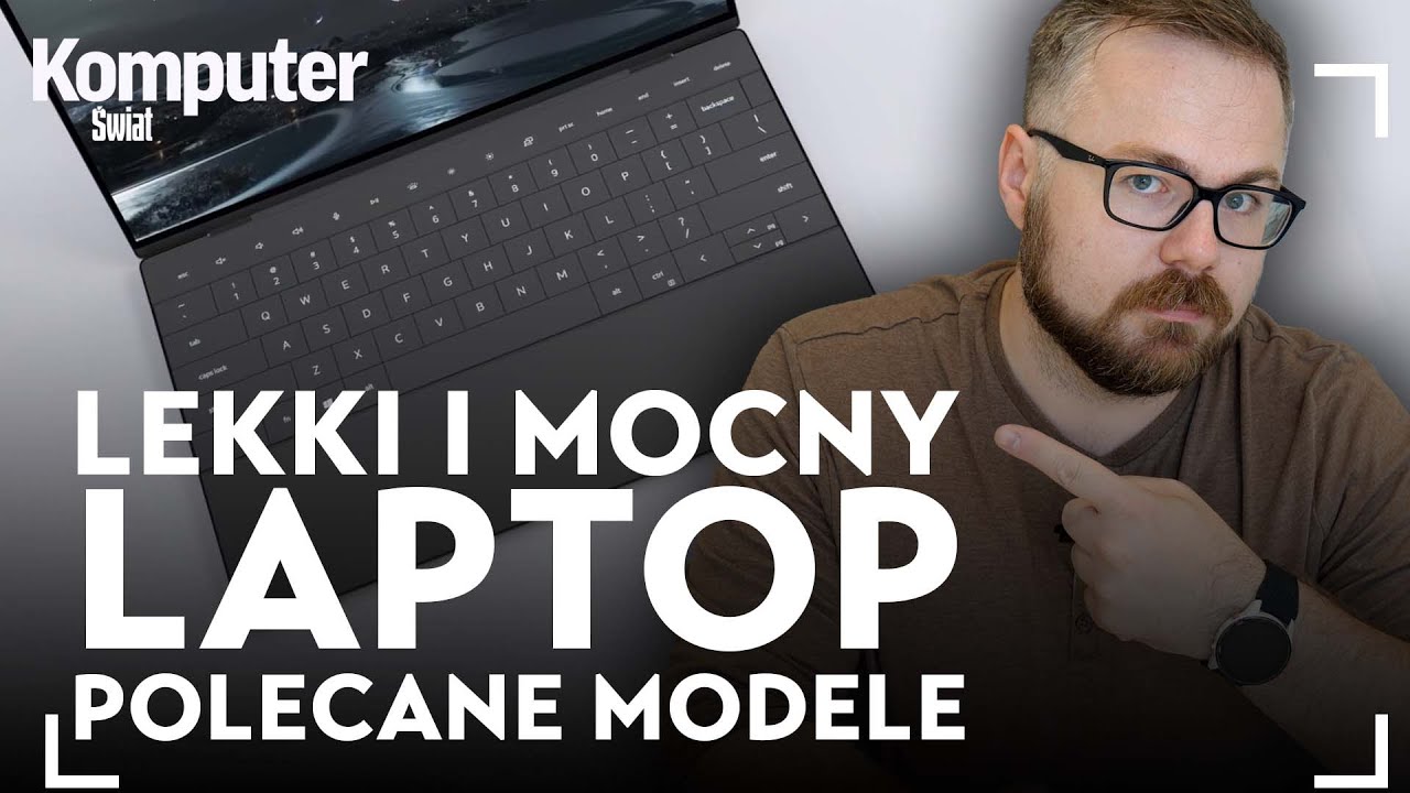 TOPOWE ultrabooki - jaki laptop z najwyższej p&oacute;łki wybrać?