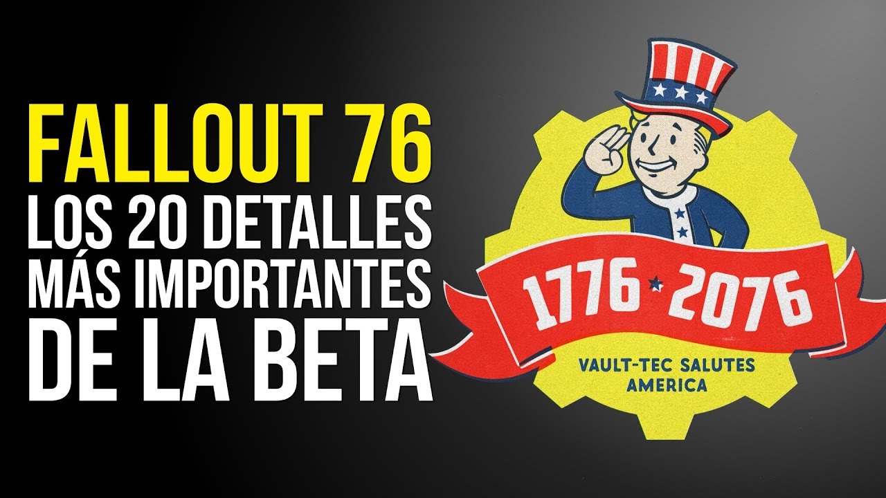 FALLOUT 76, los 20 DETALLES m&aacute;s importantes DE LA BETA