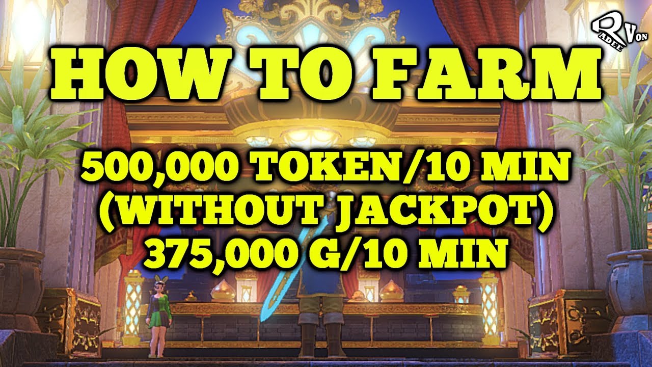 Dragon Quest XI - Fastest Way to Farm Token and Gold Guide