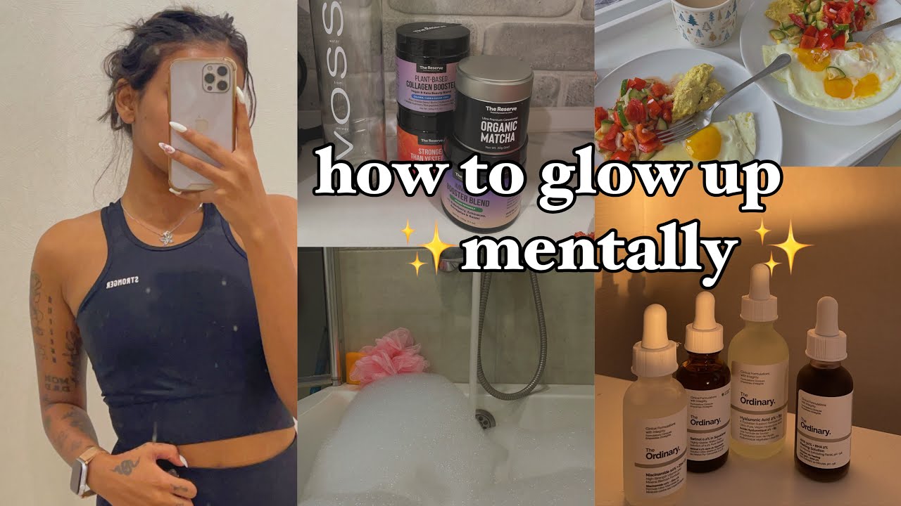 How To Glow Up Mentally ♡ || be a baddie