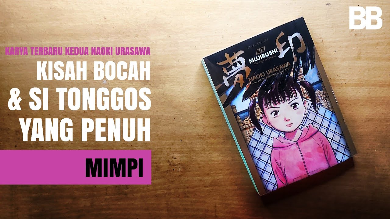 Review KOMIK MUJIRUSHI Manga by NAOKI URASAWA // Mujirushi The Sign Of Dreams