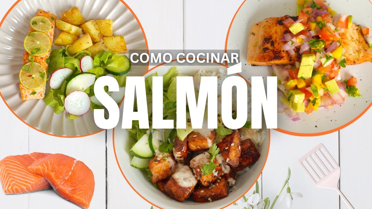 C&oacute;mo cocinar Salm&oacute;n F&aacute;cil en 5 Recetas Saludables