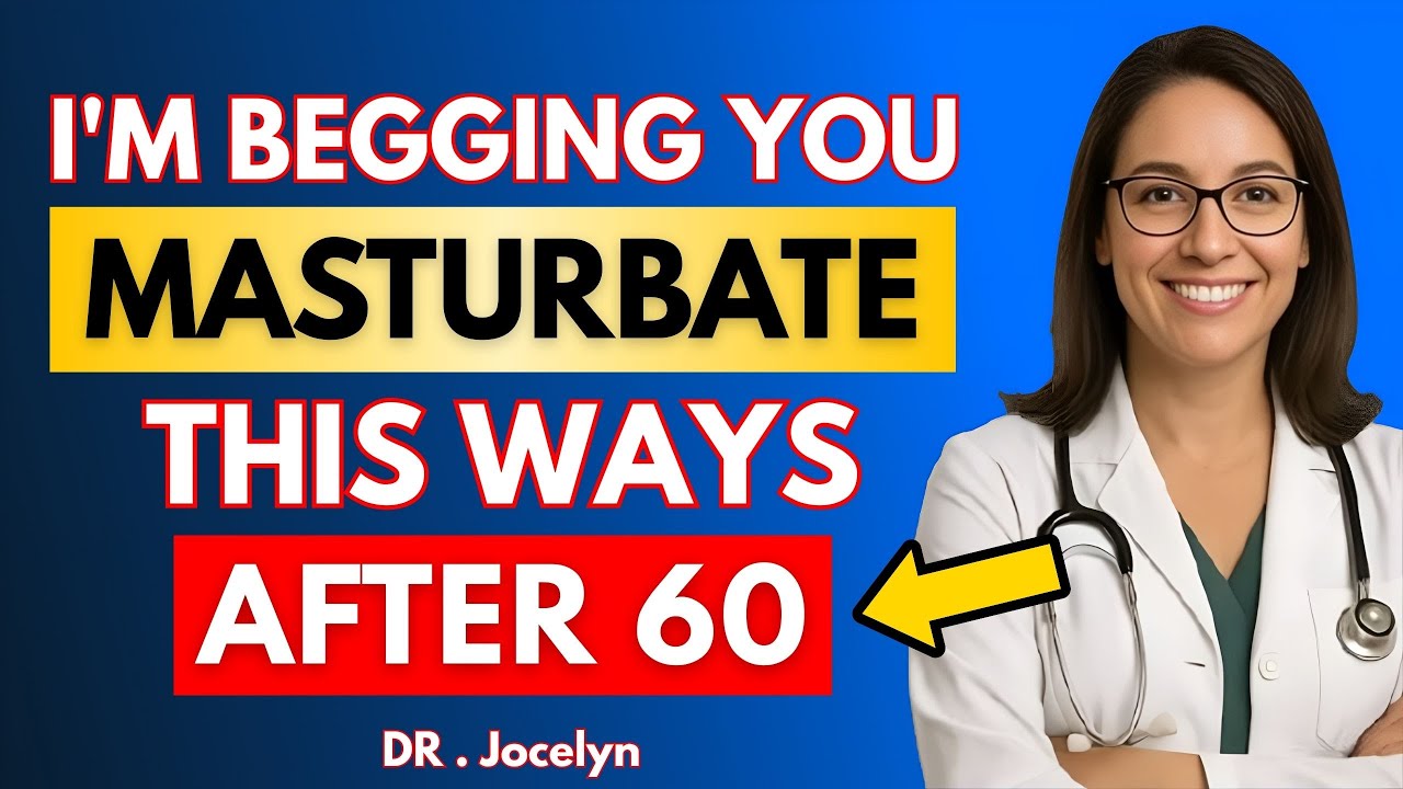 Urologist Explains  How to Masturbate Safely After 60   Avoid These 3 Dangerous Mistakes!