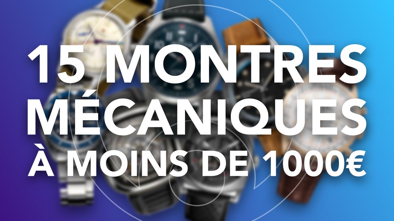 15 Montres mécaniques À MOINS DE 1000€ ! 💰(sélection La Petite Trotteuse)