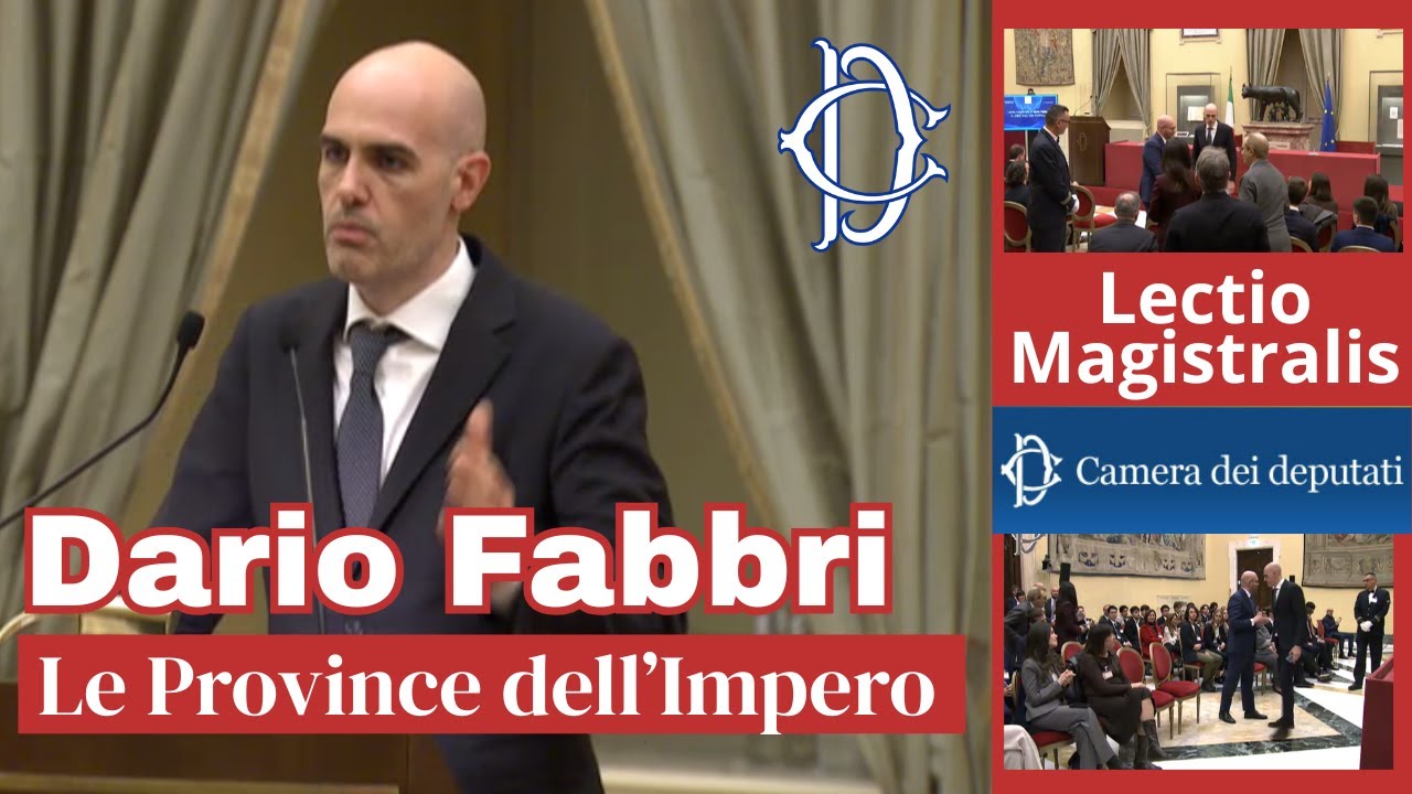 DARIO FABBRI A MONTECITORIO | LECTIO Magistralis 