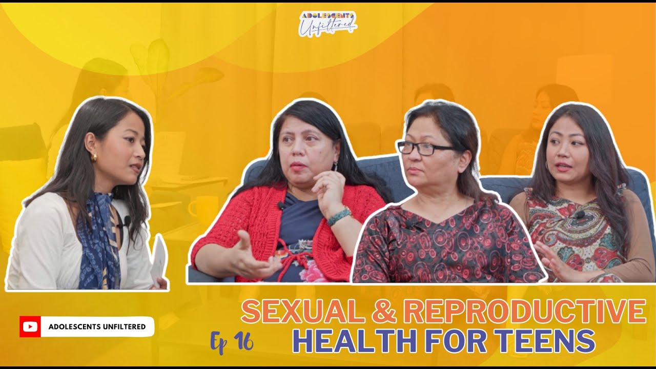 Sexual & Reproductive Health for Teens | Khasi (Ep- 16)