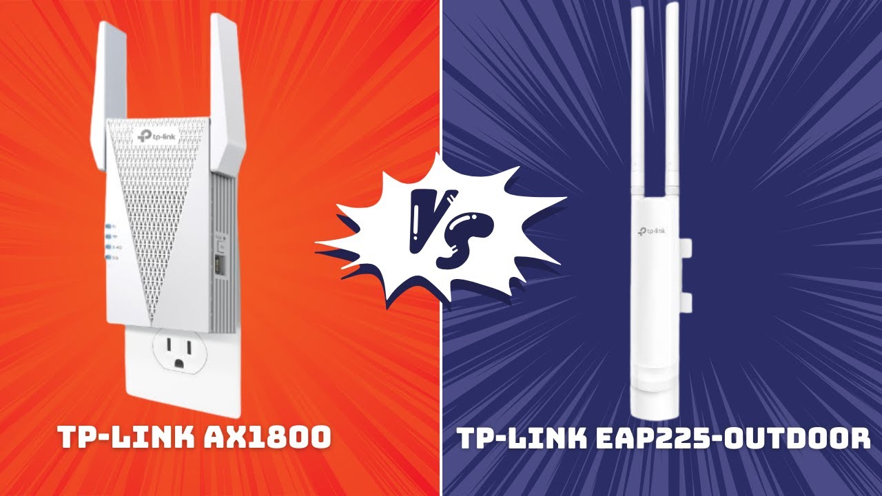 TP-Link AX1800 vs TP-Link EAP225