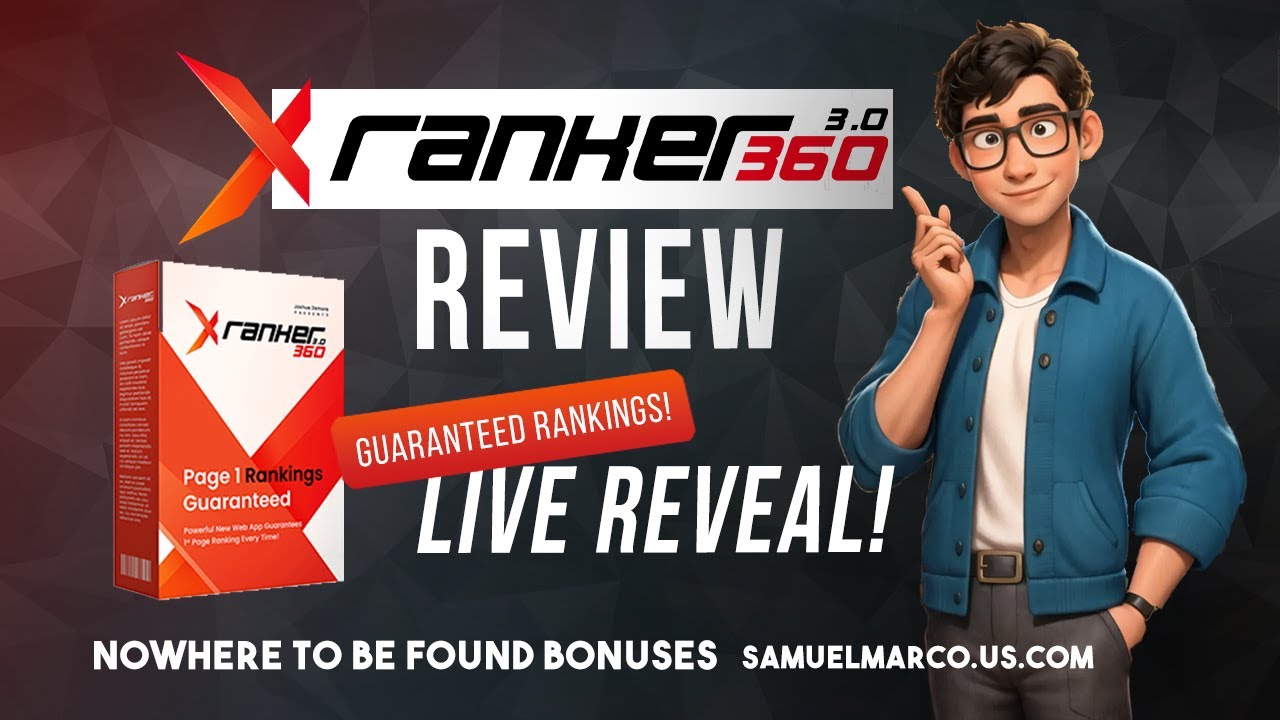 X Ranker 360 Review + OTOs 1,2,3 + Demo + Bonus 🔴 NO BUNDLE! 🔴 X Ranker 360 Review [X Ranker 360]
