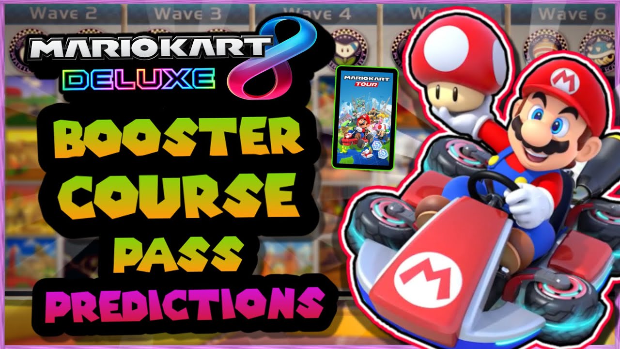 BOOSTER COURSE PASS PREDICTIONS & The Future Of Mario Kart! | Mario Kart 8 Deluxe