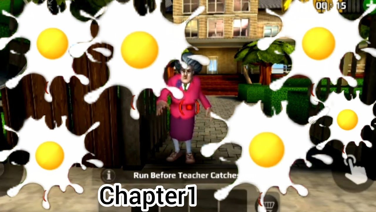 Scary Teacher 3D Chapter 1 – Crazy Pranks on Miss T! She Threw Eggs at Me! 😱🥚