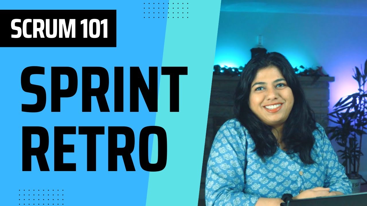Sprint Retrospective Ideas | What is Sprint Retrospective