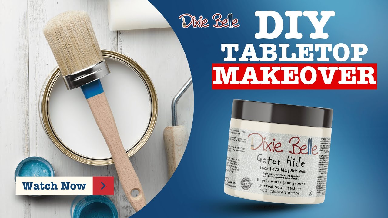 How to Transform Your Tabletop with Dixie Belle Paint